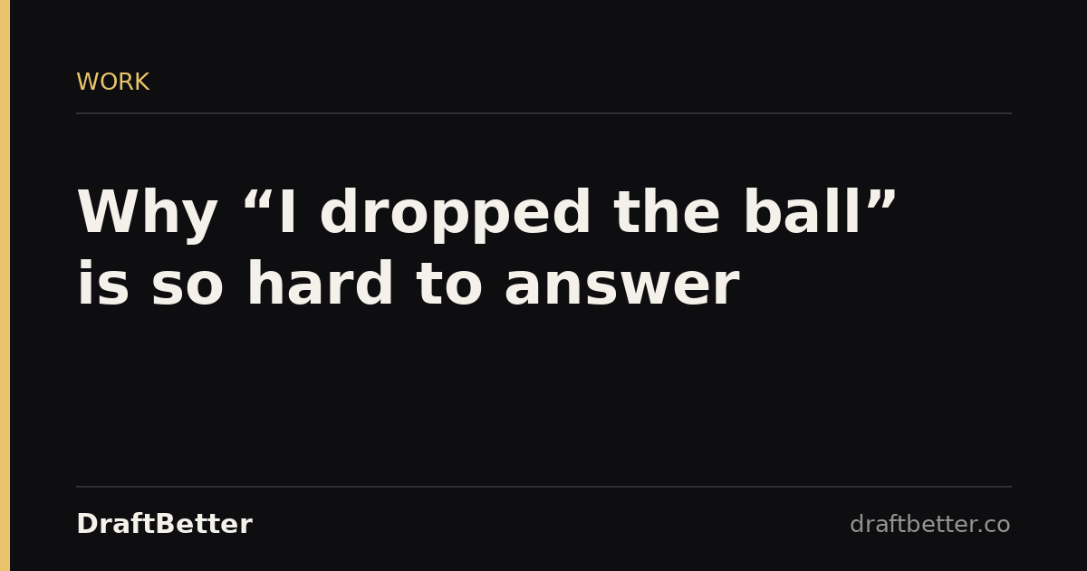 Article cover image for the DraftBetter post: why-dropped-the-ball-is-hard-to-answer